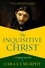 The Inquisitive Christ. 12 Engaging Questions