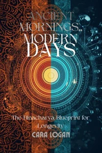 Ancient Mornings, Modern Days