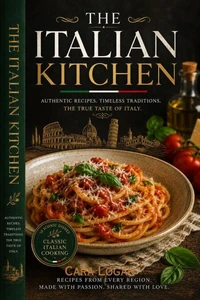 The Italian Kitchen: 20 Classic Menus from the Kitchens of Nonne