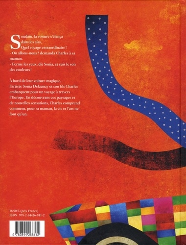 Sonia Delaunay. Une vie en couleur