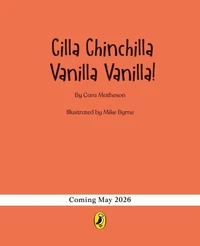 Cilla Chinchilla Vanilla Vanilla!