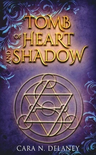 Tomb of Heart and Shadow