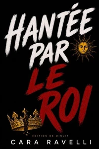 Hantée par le Roi