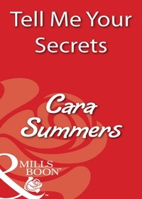Cara Summers - Tell Me Your Secrets.