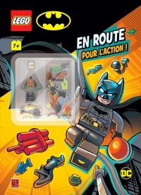  Carabas Editions - Lego DC Comics en route pour l'action !.