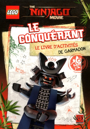  Carabas Editions - The Ninjago movie : Le conquérant - Le livre d'activités de Garmadon.