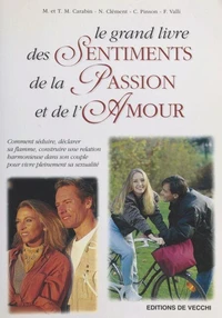 Le Grand Livre Des Sentiments, De La Passion, Et De L'Amour