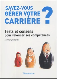 Savez-vous gérer votre carrière ?