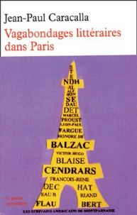 Vagabondages littéraires dans Paris