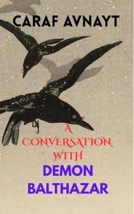 A Conversation with Demon Balthazar