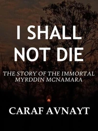 I Shall Not Die