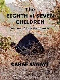  Caraf Avnayt - The Eighth of Seven Children.