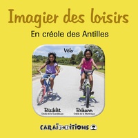  Caraïbeditions - Imagier des loisirs - En créole des Antilles.