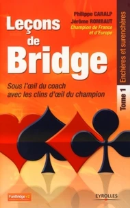Leçons de bridge sous l'oeil du coach avec les clins d'oeil du champion