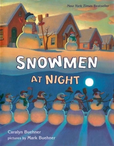 Caralyn Buehner - Snowmen at Night.
