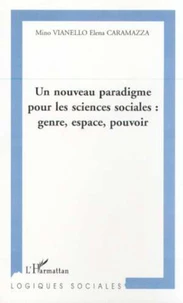 Un nouveau paradigme pour les sciences sociales : genre, espace, pouvoir