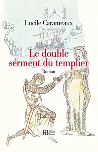 Le double serment du Templier