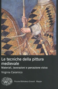 Le tecniche dell'arte medievale