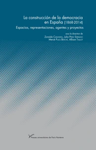 La construccion de la democracia en España (1868-2014)