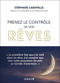 Prenez le contrôle de vos rêves