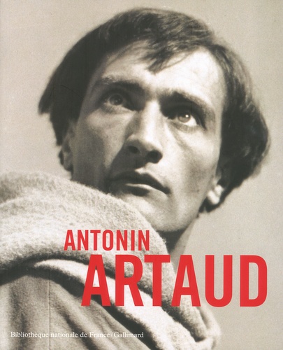 Carasco Raymonde et Chevrier Jean-françois - Antonin Artaud.