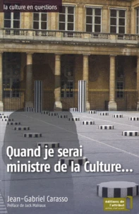 Quand je serai ministre de la Culture...