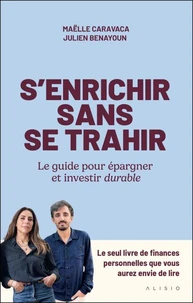 S'enrichir sans se trahir