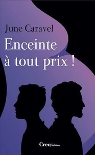 Enceinte à tout prix !