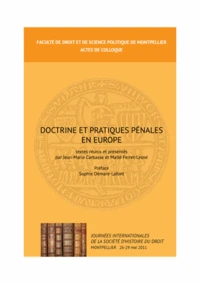 Doctrine et pratique pénales en Europe