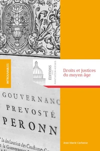 Droits et justices du Moyen Age