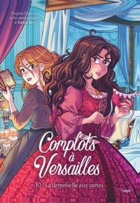 Complots à Versailles Tome 10