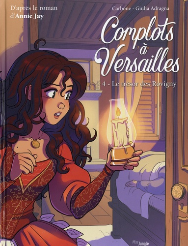 Complots à Versailles Tome 4 Le trésor des Rovigny