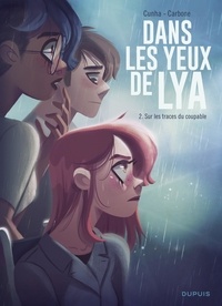Livres en français téléchargement gratuit Dans les yeux de Lya  - Tome 2 - Sur les traces du coupable