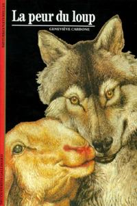 La Peur Du Loup