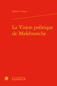 La vision politique de Malebranche