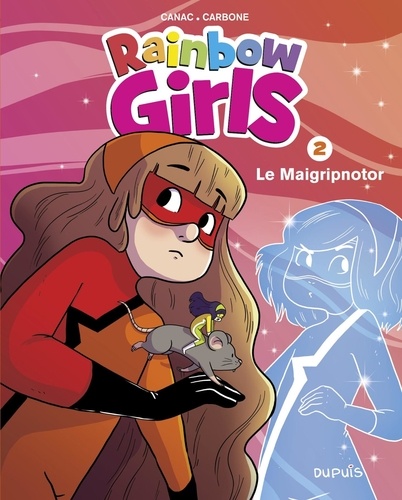  Carbone et Hélène Canac - Rainbow Girls - Tome 2 - Le Maigripnotor.