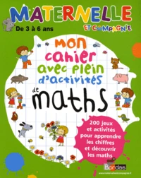 Mon cahier avec plein d'activités de maths de 3 à 6 ans
