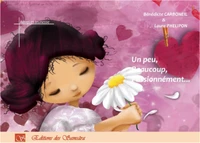 Un peu, beaucoup, passionnément !...