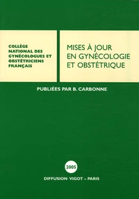 Mises à jour en Gynécologie et Obstétrique
