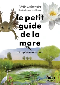 Le petit guide de la mare