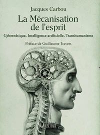 La mécanisation de l'esprit