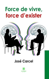 Force de vivre, force d'exister
