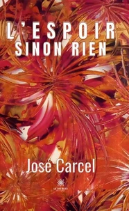 L'espoir sinon rien