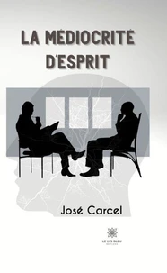 La médiocrité d'esprit