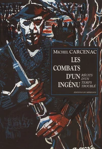 Les combats d'un ingénu
