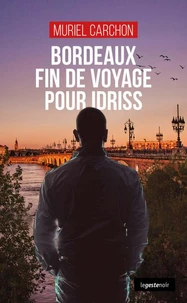 Bordeaux fin de voyage pour Idriss
