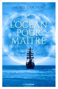 L'océan pour maître