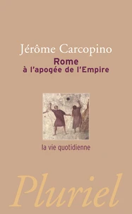 Rome à l'apogée de l'Empire