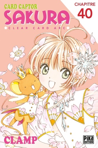 Card Captor Sakura - Clear Card Arc Chapitre 40