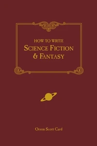 How To Write Science Fiction & Fantasy